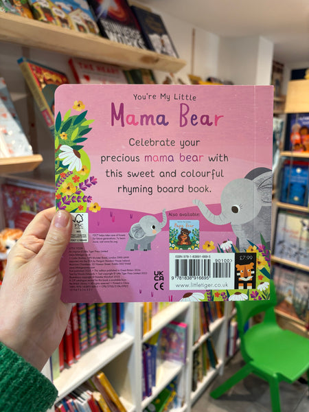 You’re My Little Mama Bear