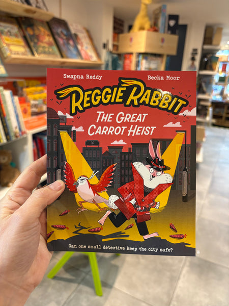 Reggie Rabbit The Great Carrot Heist
