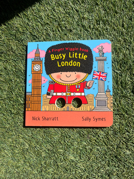 Busy Little London - A Finger Wiggle Book