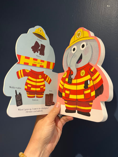 When I Grow Up, I’ll Be A Firefighter