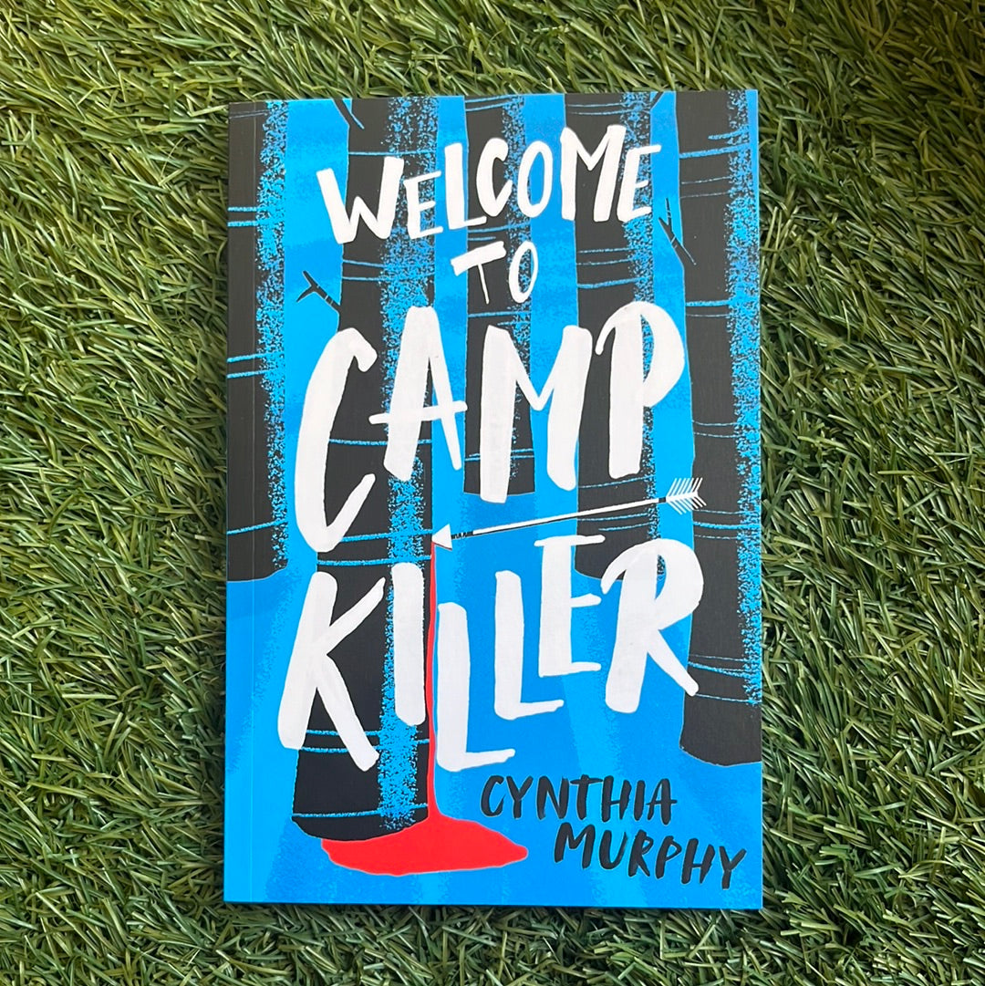 Welcome to Camp Killer