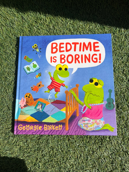 Bedtime is Boring