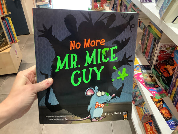 No More Mr Mice Guy