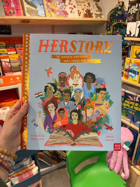 HerStory: 50 Women and Girls Who Shook the World