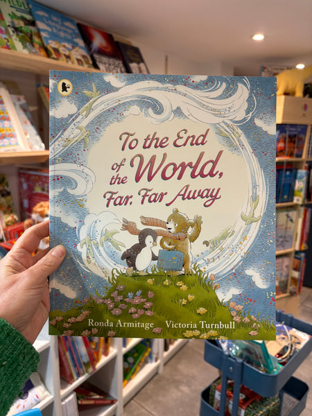 To the End of the World Far, Far Away