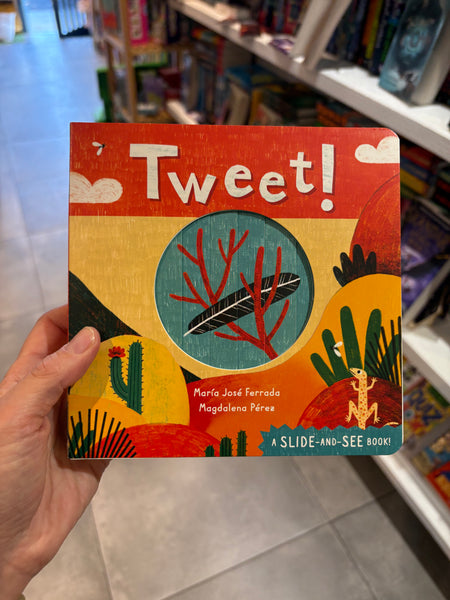 Tweet! A Slide-and-See Book!