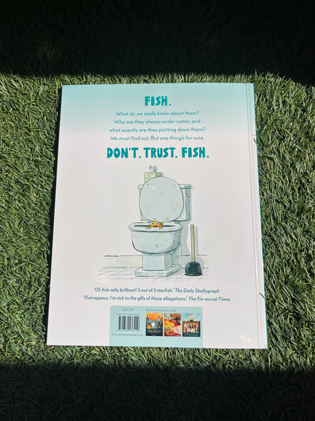 Don’t Trust Fish