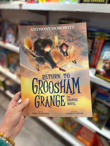 Return to Groosham Grange The Graphic Novel