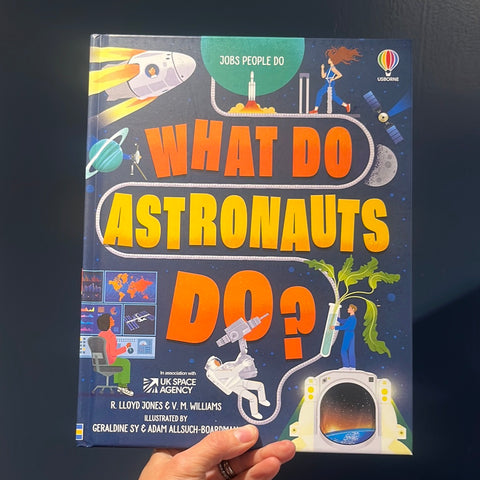 What Do Astronauts Do?