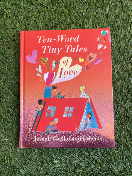 Ten-Word Tiny Tales of Love