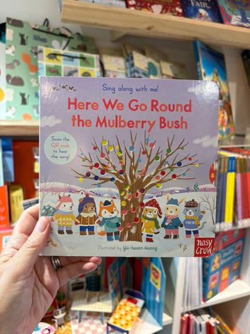 Here We Go Round the Mulberry Bush