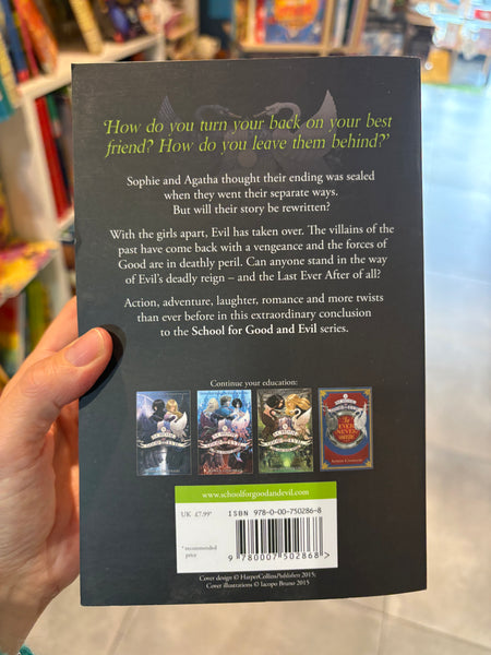 The School for Good and Evil The Last Ever After (book 3)
