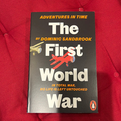 Adventures in Time: The First World War