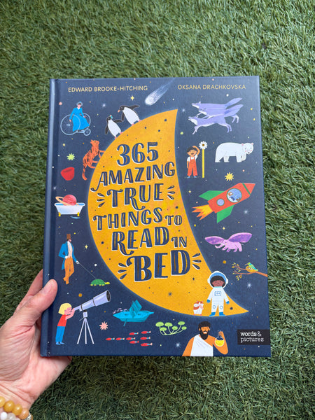 365 Amazing True Things To Read In Bed