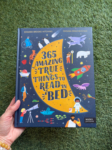365 Amazing True Things To Read In Bed
