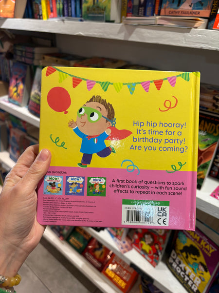 Wow! What a Party!
