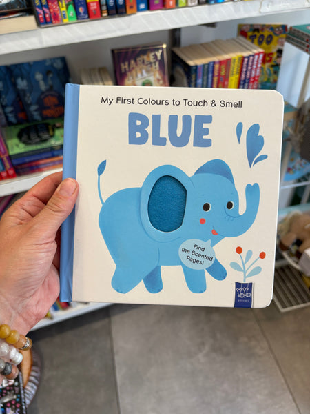 My First Colours to Touch & Smell: Blue