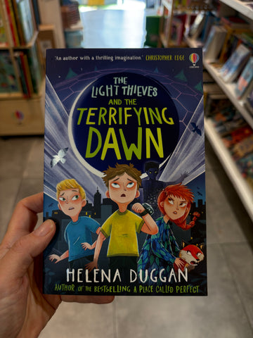 The Light Thieves And The Terrifying Dawn (book 3)