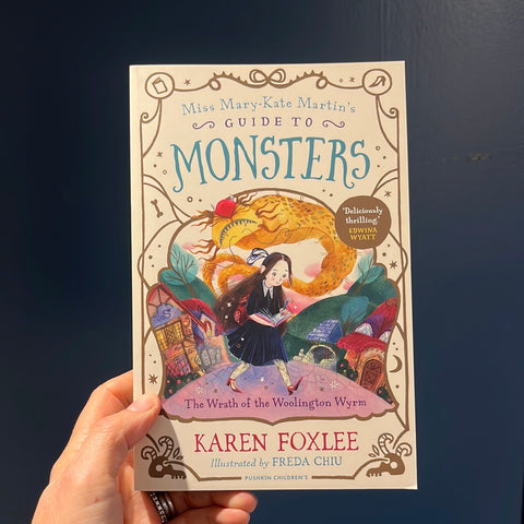 Miss Mary-Kate Martin’s Guide to Monsters The Wrath of the Workington Wyrm