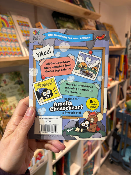 Amelia Cheeseheart Investigates: Ice Age Alarm