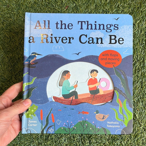 All the Things a River Can Be