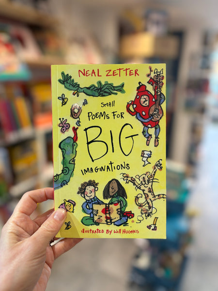 Small Poems for Big Imaginations