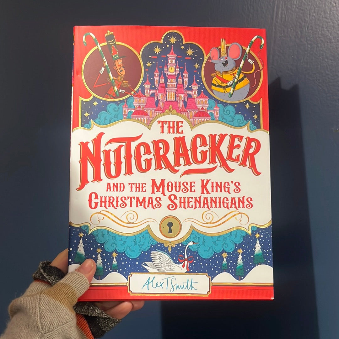 The Nutcracker and the Mouse King’s Christmas Shenanigans