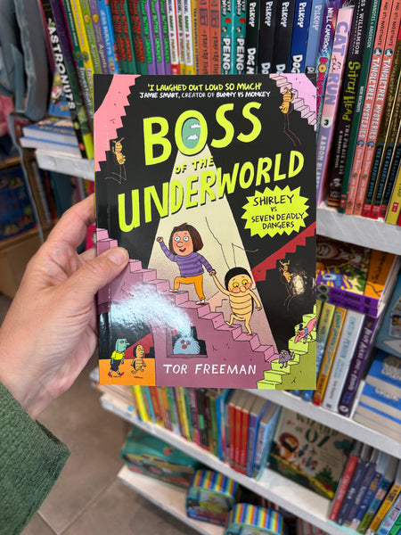 Boss of the Underworld: Shirley vs Seven Deadly Dangers : Book 3