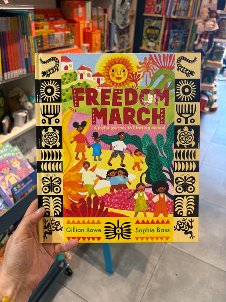 Freedom March - A Joyful Journey to Starting School