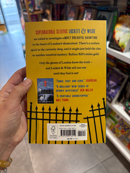 Lockett & Wilde’s Dreadfully Haunting Mysteries - The Ghosts of London
