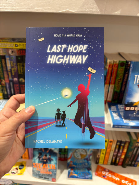 Last Hope Highway