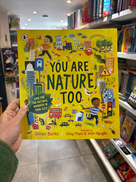You Are Nature, Too