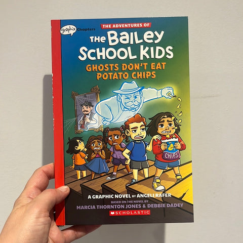 The Bailey School Kids - Ghosts Don’t Eat Potato Chips