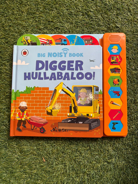 Big Noisy Book Digger Hullabaloo!