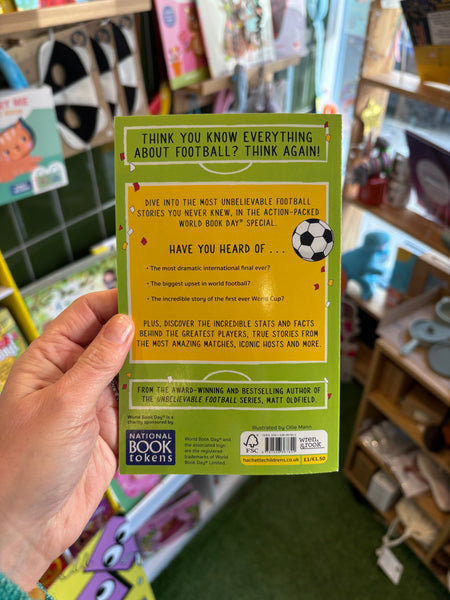 Unbelievable Football: The Most Amazing World Cup Stories You Never Knew : World Book Day 2026