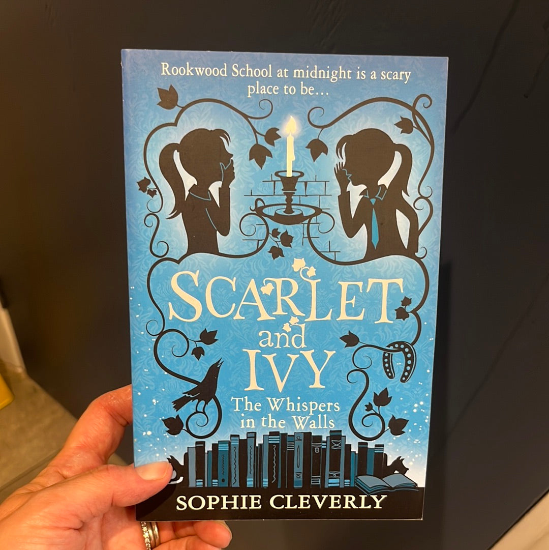 Scarlett and Ivy- The Whispers in the Walls
