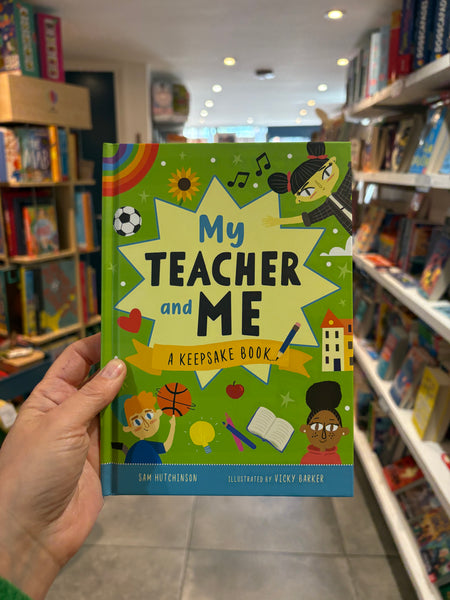 My Teacher and Me - A Keepsake Book