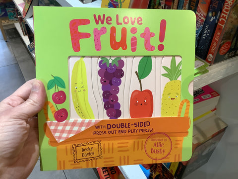 We Love Fruit!