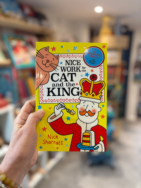 Nice Work for the Cat and the King