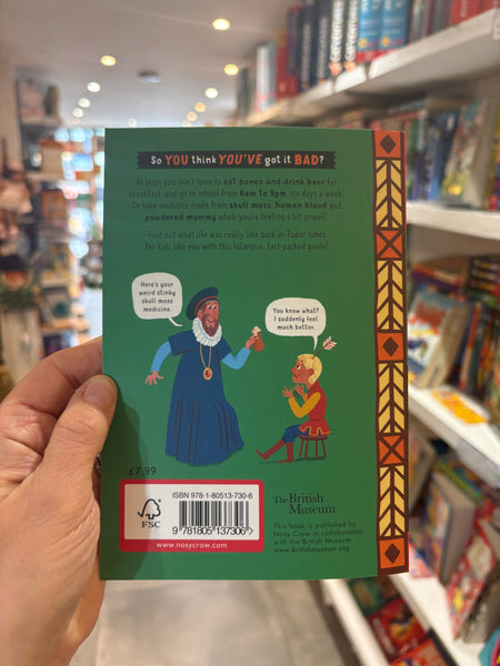 A Kid’s Life in Tudor Times (So You Think You’ve Got it Bad?)