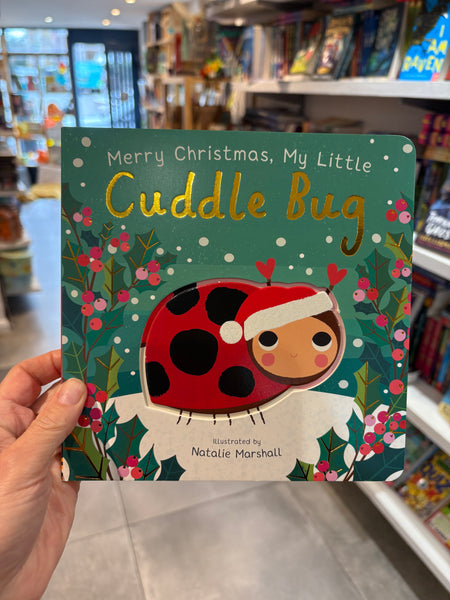 Merry Christmas My Little Cuddle Bug