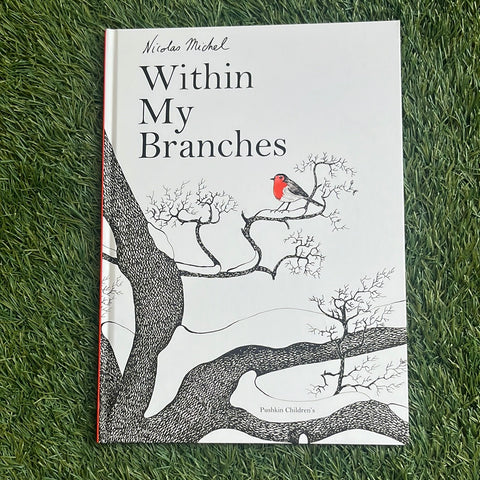 Within My Branches