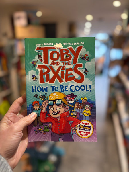 Toby and the Pixies - How To Be Cool