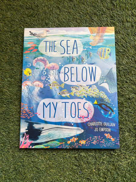 The Sea Below My Toes