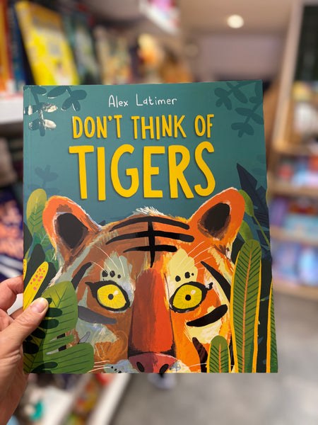 Don’t Think of Tigers