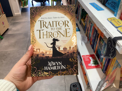 Traitor to the throne Alwyn Hamilton