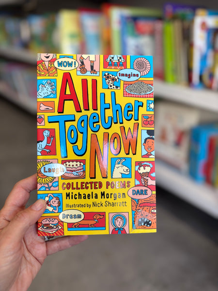 All Together Now Collected Poems