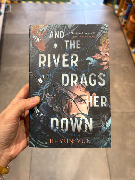 And The River Drags Her Down