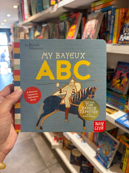 The British Museum My Bayeux ABC
