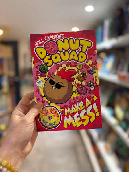 Donut Squad Make A Mess!